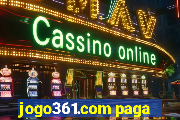 jogo361.com paga